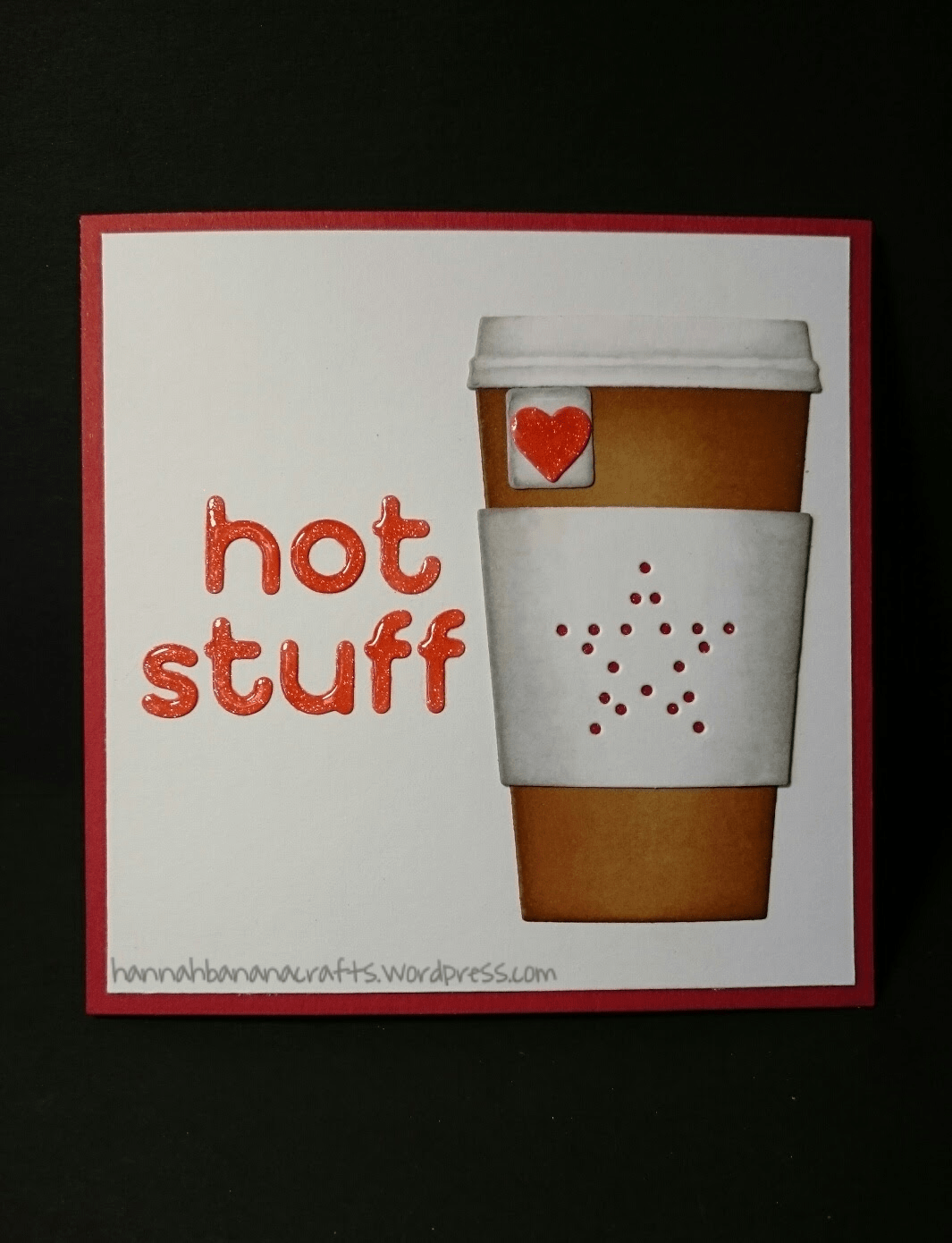 MFT coffee cup Hot Stuff card