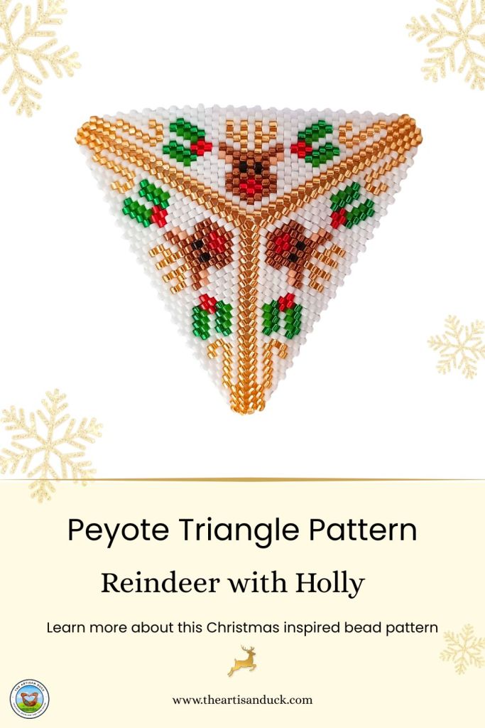A beaded peyote triangle with a reindeer and holly design