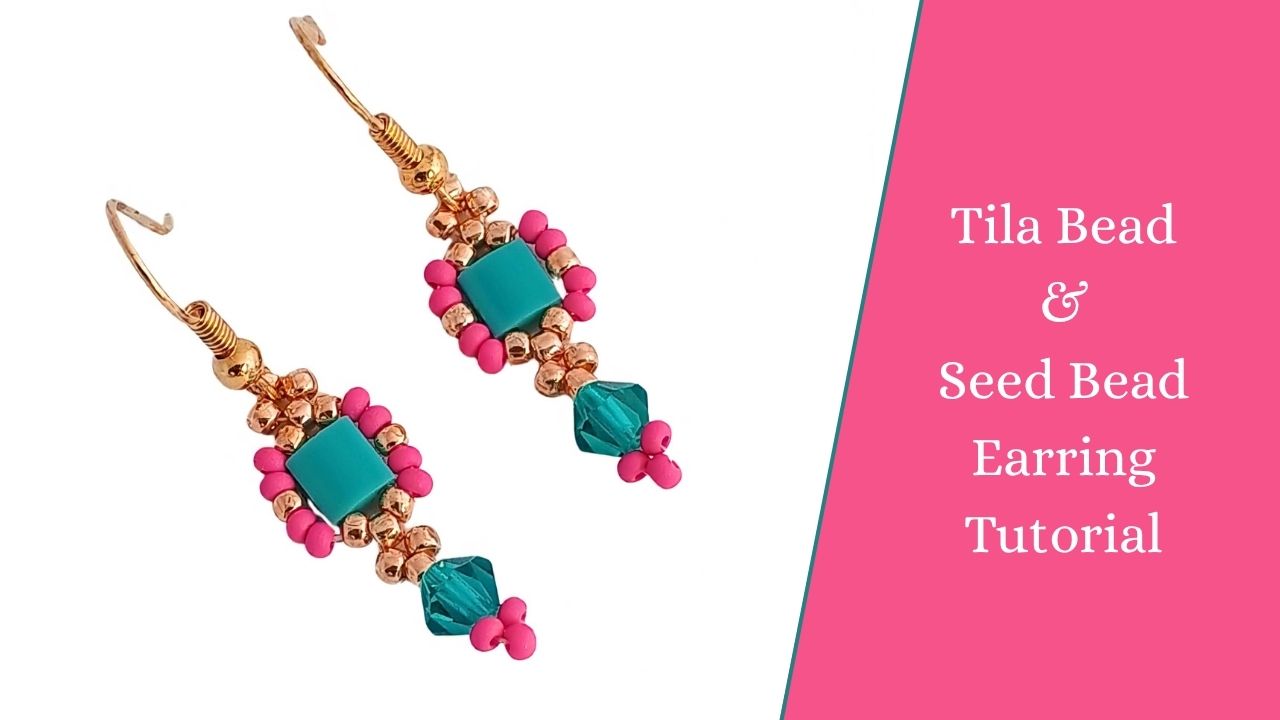 How to make Tila bead and seed bead earrings with a bicone drop.
